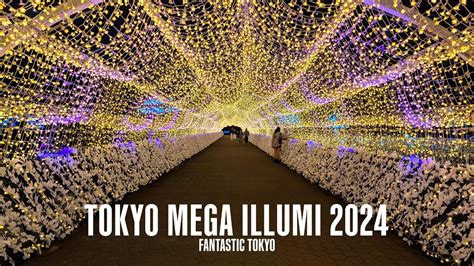 tokyo mega illumi|Introducing Tokyo's largest illumination event .